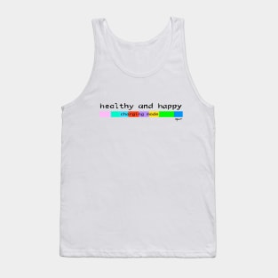 Healthy and happy Tank Top